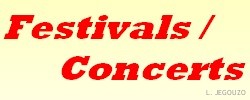 Festivals Concerts Les festivals du WE en veux-tu en voilà ! ces prochains jours ... 7 Festivals :