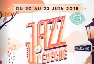 Jazz a leveche Juin 2018 La Mairie d’Orléans présente la 4ème édition du Festival Jazz à l’Évêché. Artistes, musiciens et chanteurs de jazz se produiront dans le superbe Jardin de l’Évêché.